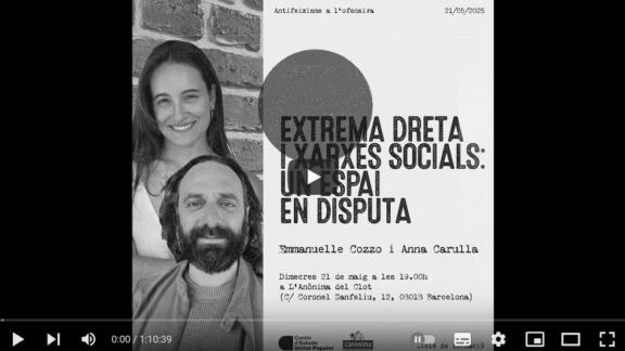 Extrema dreta i xarxes socials: un espai en disputa — Emanuele Cozzo i Anna Carulla 